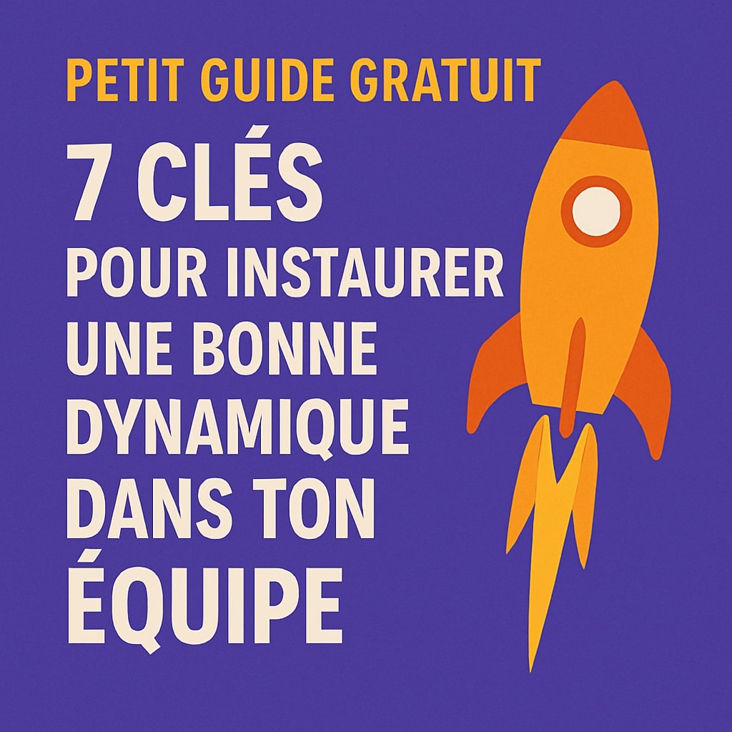 7 Clefs Bonne Ambiance Dans équipe
