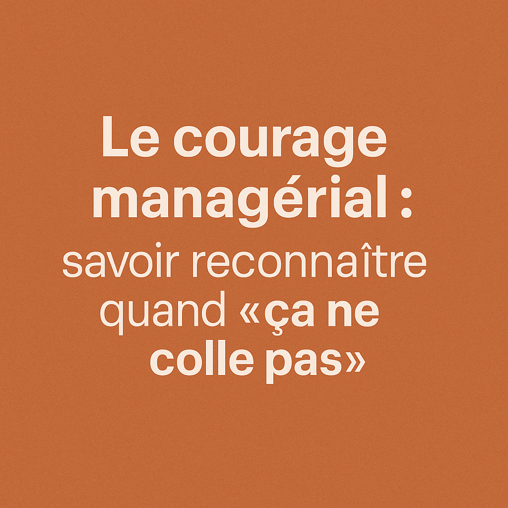 Le Courage Managerial